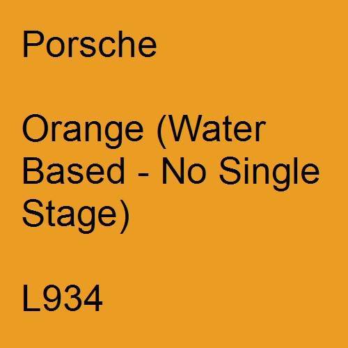 Porsche, Orange (Water Based - No Single Stage), L934.
